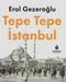 Tepe Tepe İstanbul
