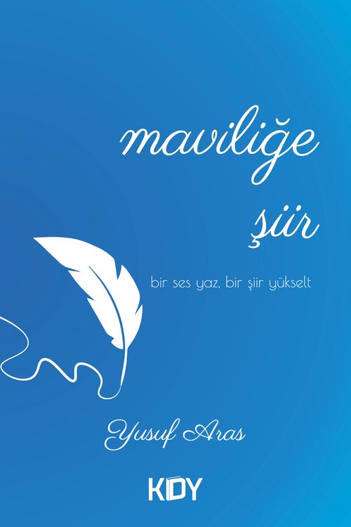 Maviliğe Şiir