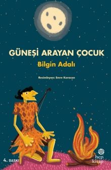 Güneşi Arayan Çocuk