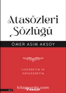 Atasözleri Sözlüğü & İlköğretim ve Ortaöğretim - Ömer Asım Aksoy