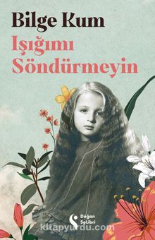 Işığımı Söndürmeyin - Bilge Kum