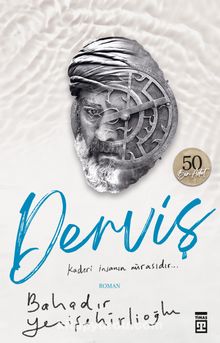 Derviş - Bahadır Yenişehirlioğlu