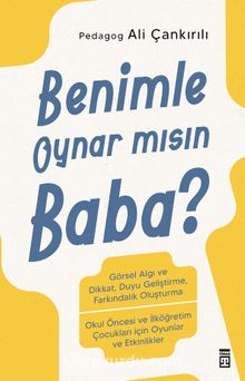 Benimle Oynar mısın Baba? - Pedagog Ali Çankırılı