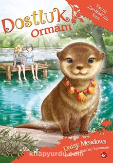 Dostluk Ormanı 11 / Tarçın Zarifpati'nin Sırrı - Daisy Meadows