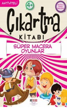 Süper Macera Oyunlar / Çıkartma Kitabı - Kolektif