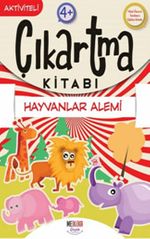 Hayvanlar Alemi / Çıkartma Kitabı