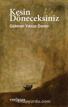 Kesin Döneceksiniz - Gökhan Yavuz Demir