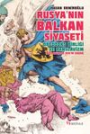 Rusya'nın Balkan Siyaseti Ortodoks Birliği ve Panslavizm (Başlangı&ccedil;tan 1876'ya Kadar)