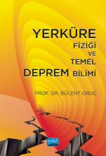 Yerküre Fiziği ve Temel Deprem Bilimi