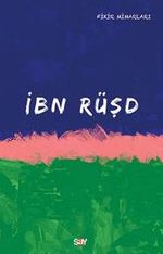 İbn Rüşd / Fikir Mimarları Dizisi