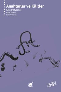 Anahtarlar ve Kilitler & Kısa Düzyazılar