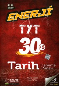TYT Enerji Tarih 30x5 Deneme Sınavı