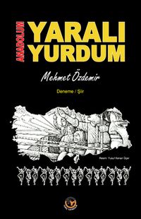Anadolum  Yaralı Yurdum