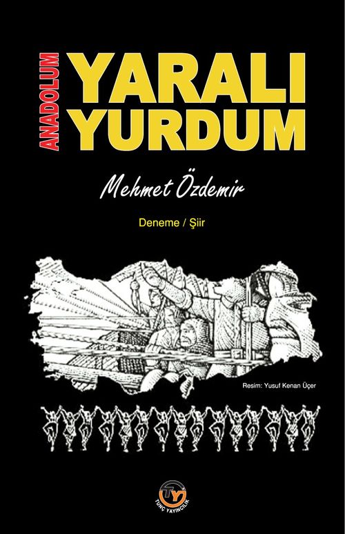 Anadolum  Yaralı Yurdum