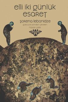 Elli İki Günlük Esaret