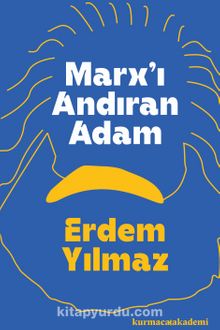 Marx'ı Andıran Adam - Erdem Yılmaz