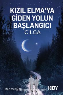 Kızıl Elmaya Giden Yol'un Başlangıcı - Mehmet Can