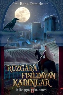 Rüzgara Fısıldayan Kadınlar - Rana Demiriz