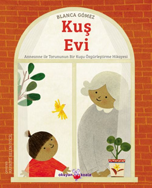 Kuş Evi &  Anneanne ile Torununun Bir Kuşu Özgürleştirme Hikayesi