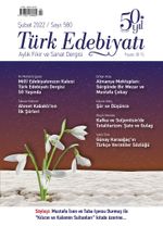 Türk Edebiyatı Aylık Fikir ve Sanat Dergisi Sayı: 580 Şubat 2022