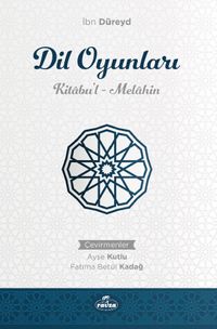 Dil Oyunları &  Kitabu'l Melahin