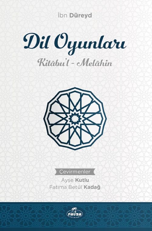 Dil Oyunları &  Kitabu'l Melahin