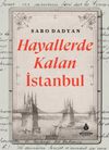 Hayallerde Kalan İstanbul