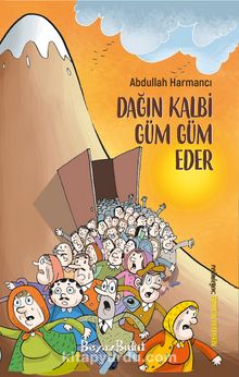 Dağın Kalbi Güm Güm Eder - Abdullah Harmancı