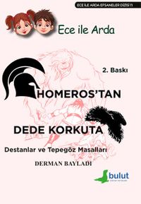 Homeros'tan Dede Korkut'a Destanlar ve Tepegöz / Ece ile Arda Efsaneler Dizis