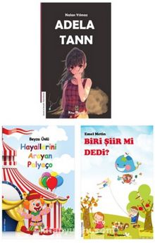 Adela Tann - Biri Şiir Mi Dedi? - Hayallerini Arayan Palyaço Çocuk Kitapları Seti (3 Kitap) - Kolektif