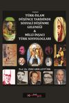 T&uuml;rk-İslam D&uuml;ş&uuml;nce Tarihinde Sosyali D&uuml;ş&uuml;nme Geleneği ve Milli İnşacı T&uuml;rk Sosyologları