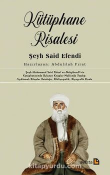 Kütüphane Risalesi - Şeyh Said Efendi