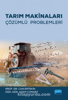 Tarım Makinaları Çözümlü Problemleri - Kolektif