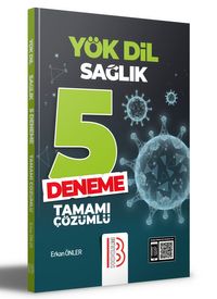 YÖKDİL Sağlık Tamamı Çözümlü 5 Deneme