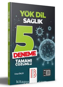 YÖKDİL Sağlık Tamamı Çözümlü 5 Deneme - Erkan Önler