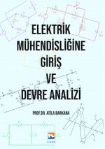 Elektrik Mühendisliğine Giriş ve Devre Analizi
