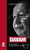 Davam & Ne Yaptıysam Allah Rızası İ&ccedil;in Yaptım