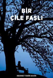 Bir Çile Faslı