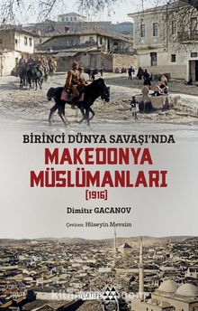 Birinci Dünya Savaşı’nda Makedonya Müslümanları