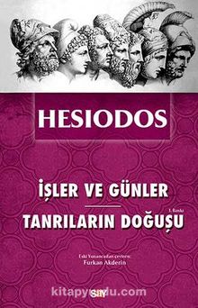 İşler ve Günler & Tanrıların Doğuşu - Hesiodos