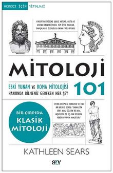 Mitoloji 101 & Eski Yunan ve Roma Mitolojisi - Kathleen Sears