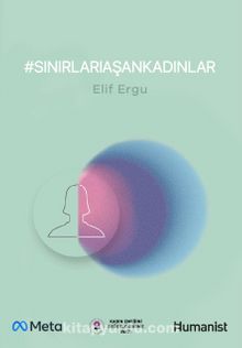 Sınırları Aşan Kadınlar - Elif Ergu