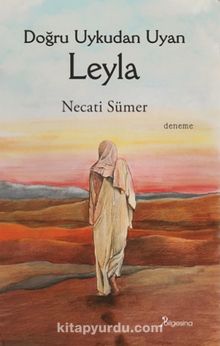 Doğru Uykudan Uyan Leyla - Necati Sümer