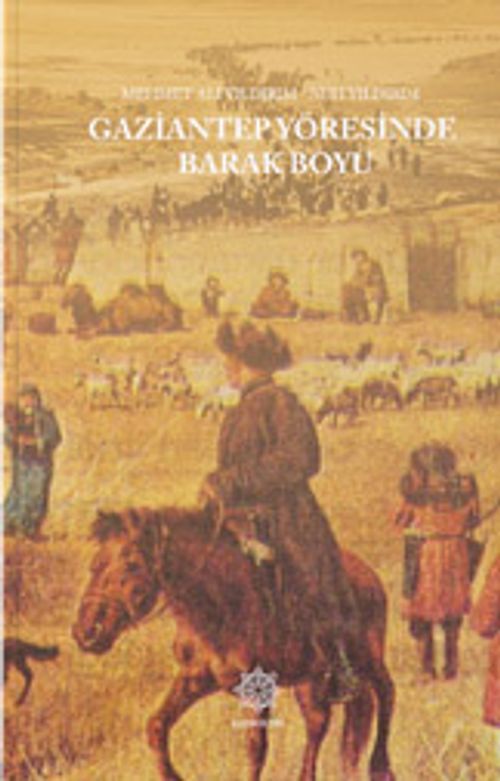 Gaziantep Yöresinde Barak Boyu