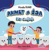 Ahmet ve İsa / Diş Sağlığı