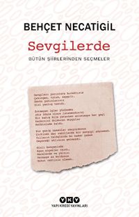 Sevgilerde & Bütün Şiirlerinden Seçmeler