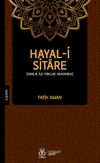 Hayal-i Sitare & Varlık İle Yokluk Arasında