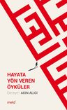 Hayata Yön Veren Öyküler