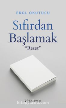 Sıfırdan Başlamak - Erol Okutucu
