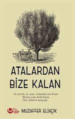 Atalardan Bize Kalan